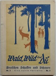 Wald, Wild und Du - 