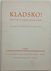 Kladsko! - Smutek i naděje české země - 