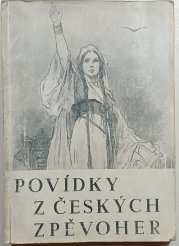 Povídky z českých zpěvoher - 