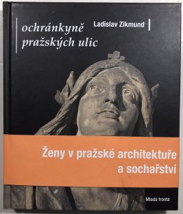 Ochránkyně pražských ulic