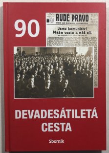 Devadesátiletá cesta - Sborník