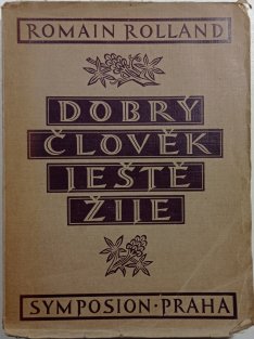 Dobrý člověk ještě žije