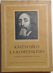 Knižní dílo J. A. Komenského  - 