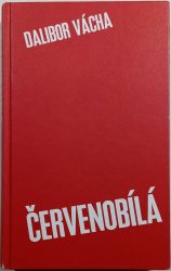 Červenobílá - 