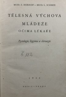 Tělesná výchova mládeže očima lékaře