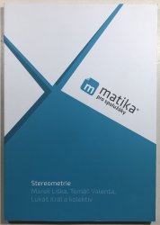 Matika pro spolužáky - Stereometrie - 