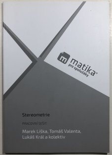 Matika pro spolužáky - Stereometrie pracovní sešit