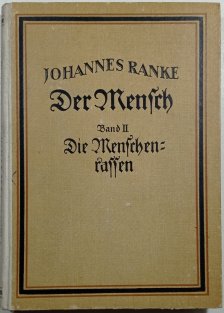 Der Mensch - Band II. / Die Menschenrassen