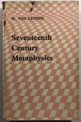 Seventeenth Century Metaphysics - 