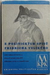 Z politických spisů Fridricha II. Velikého krále pruského - 