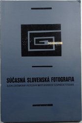 Súčasná slovenská fotografia - 