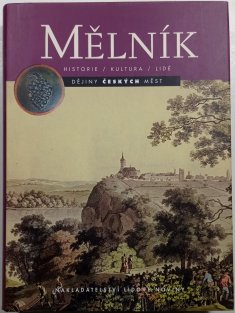 Mělník - historie / kultura / lidé