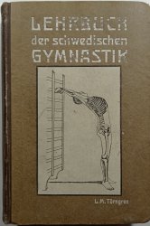 Lehrbuch der schwedischen Gymnastik - 