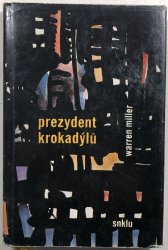 Prezydent krokadýlů - 