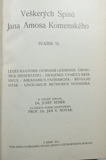 Leges illustris gymnasii Lesnensis / Didactica Dissertatio / Diogenes Cynicus redivivus / Abrahamus Patriarcha / Regulae vitae / Linguarum Methodus Novissima