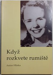 Když rozkvete rumiště - 