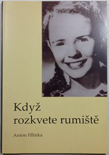 Když rozkvete rumiště