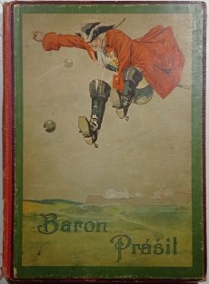 Pan baron Prášil a jeho podivuhodná cestovní dobrodružství