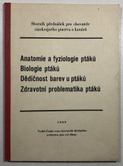 Anatomie a fyziologie ptáků, Biologie ptáků, Dědičnost barev ptáků, Zdravotní problematika ptáků - 