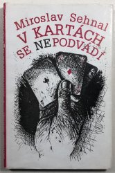 V kartách se nepodvádí - 