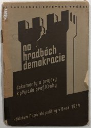 Na hradbách demokracie - dokumenty a projevy k případu prof. Krohy - 