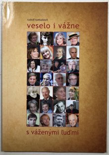 Veselo i vážne s váženými ľuďmi