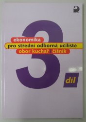 Ekonomika pro střední odborná učiliště obor kuchař - číšník 3. díl - 