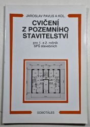 Cvičení z pozemního stavitelství pro 1. a 2. ročník SPŠ stavebních - 