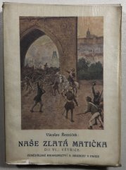 Naše zlatá matička VI. - Větřice - 