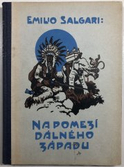 Na pomezí dálného západu - Rudoši I. - 