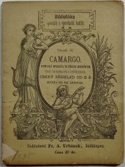 Camargo - komická opereta ve třech jednáních