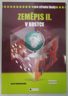 Zeměpis II. v kostce pro SŠ