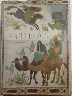 Karavana - Hauffovy pohádky