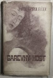 Barevný most - 