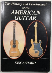The History and Development of the American Guitar