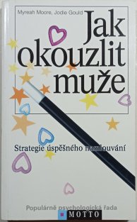 Jak okouzlit muže