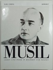 Robert Musil: Leben und Werk in Bildern und Texten - 