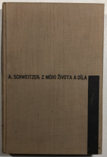 Z mého života a díla