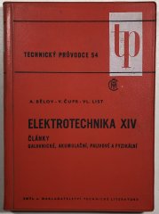 Elektrotechnika XIV. - články galvanické, akumulační, palivové a fyzikální - technický průvodce 54