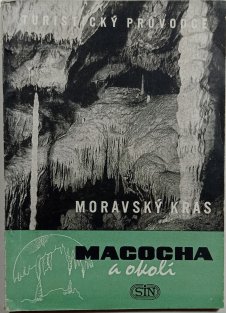 Moravský Kras / Macocha a okolí