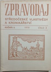 Zpravodaj středočeské vlastivědy a kronikářství, ročník II. 1970 č.3 - 