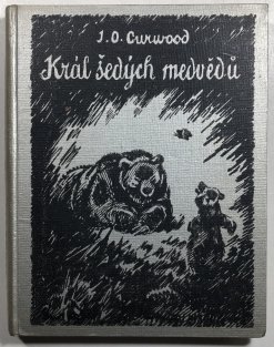 Král šedých medvědů