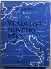 Vládcové nového věku 1 (1648 - 1725) - Kniha o vůdcích osobnostech druhé poloviny XVII. století