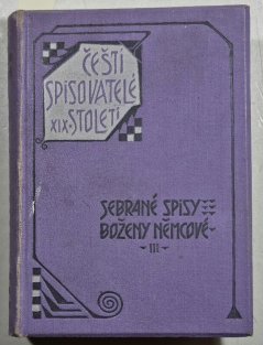 Divá Bára / Pohorská vesnice  - Sebrané spisy Boženy Němcové III. ( Čeští spisovatelé XIX. století )