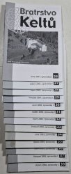 Bratrstvo Keltů - ročník VIII. / 2001, IX. / 2002, X. / 2003 + č. 39/2004 ( 13 svazků ) - čísla 26 - 39 ( chybí č. 38 )