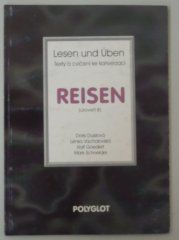 Reisen (úroveň B) - Lesen und Üben, texty a cvičení ke konverzaci