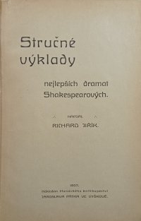 Stručné výklady nejlepších dramat Shakespearových