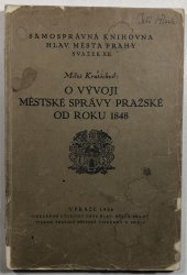 O vývoji městské správy pražské od roku 1848 - 