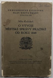 O vývoji městské správy pražské od roku 1848