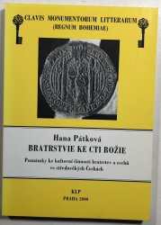 Bratrstvie ke cti božie - Poznámky ke kultovní činnosti bratrstev a cechů ve středověkých Čechách